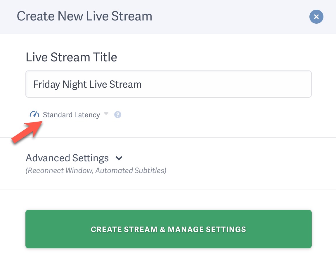 Select a live stream latency option