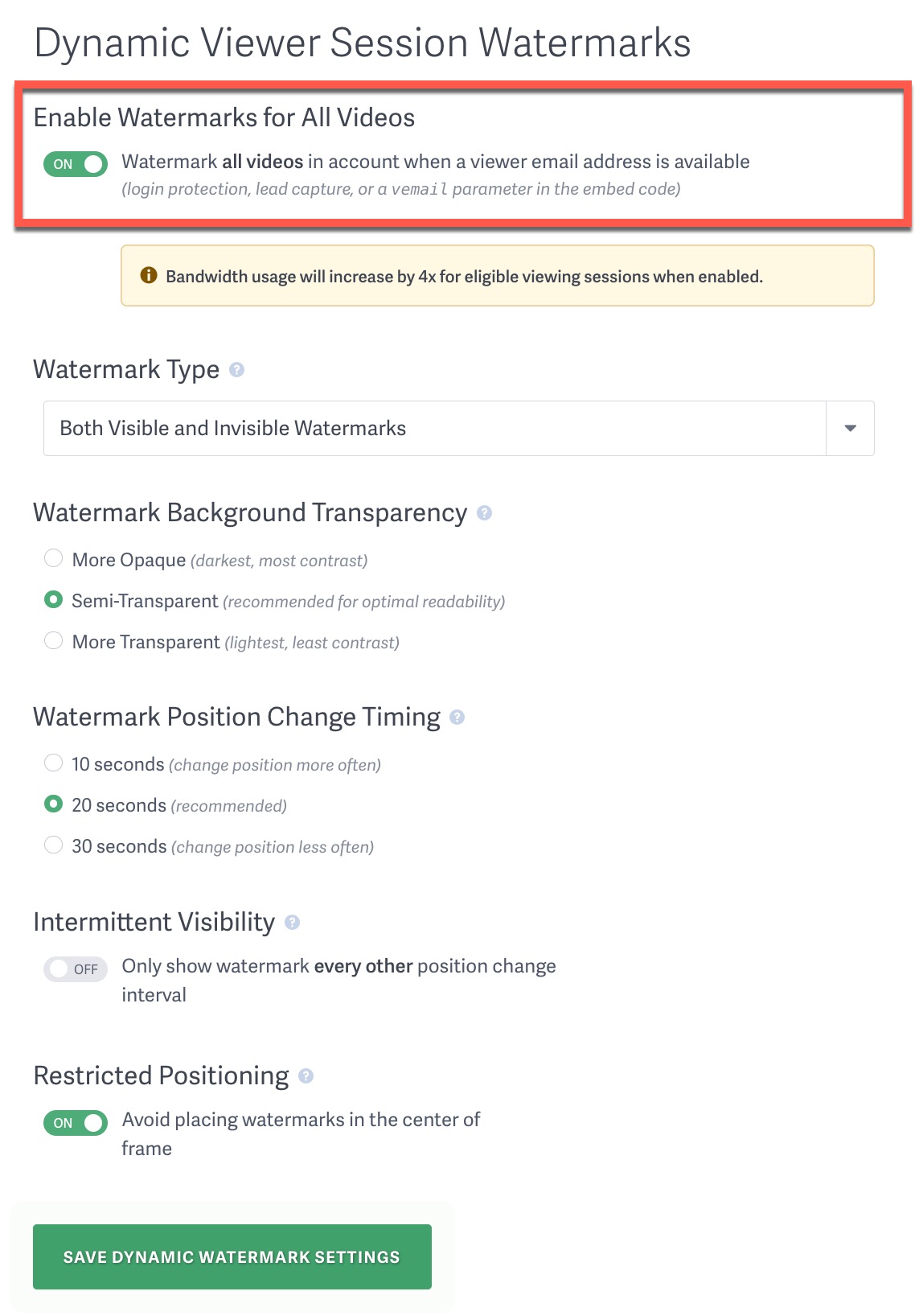 Account-wide settings for Dynamic Viewer Session Watermarks