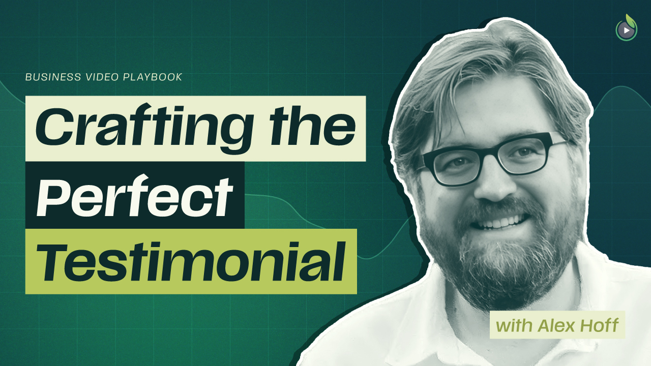 Image for blog post focused on Customer Testimonial Videos with Alex Hoff